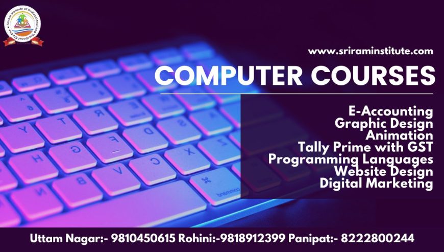 best-computer-classes-in-uttam-nagarbest-computer-course-in-janakpuribest-computer-course-in-Dwarkabest-computer-course-in-Najafgarhsriram-institutesipvs