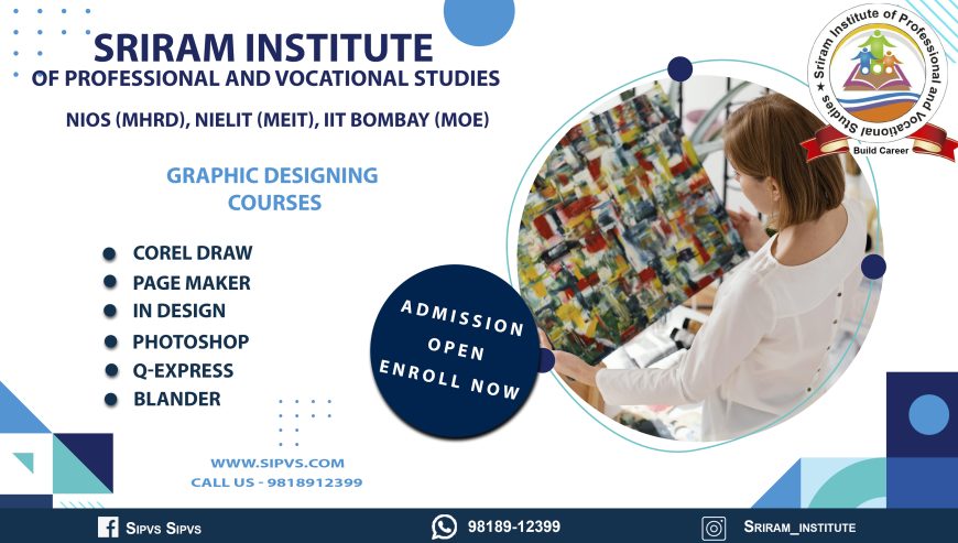 top-graphic-designing-institute-in-rohinibest-Graphic-Designing-course-in-Rohinitop-Graphic-Designing-course-in-Rohinisriram-institutesipvs-1